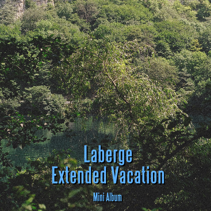 Laberge - Extended Vacation